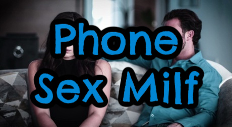Phone Sex Milf Blog
